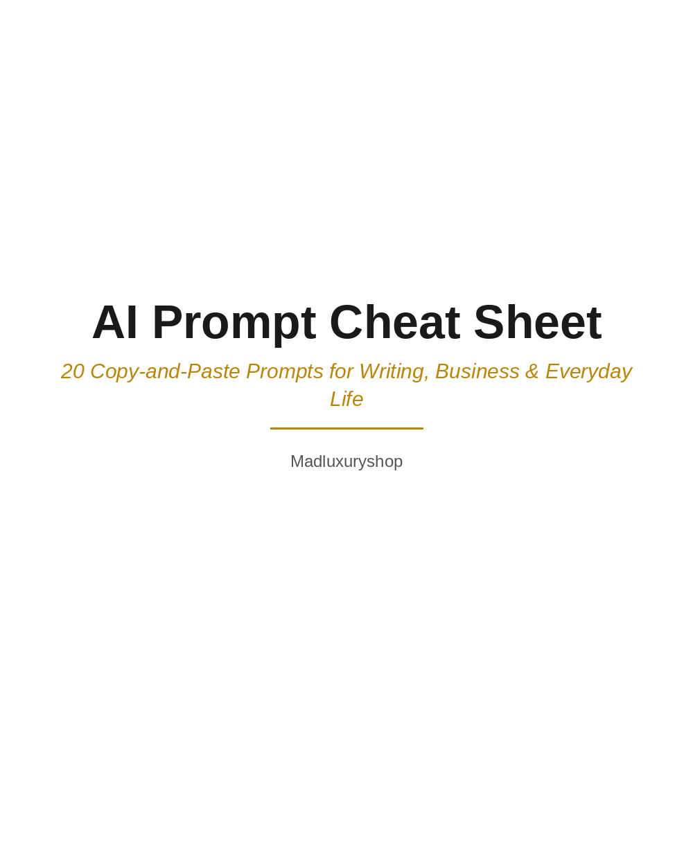 AI Prompt Cheat Sheet — Digital Guide (PDF)
