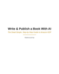 Write & Publish a Book With AI — Digital Guide (PDF)