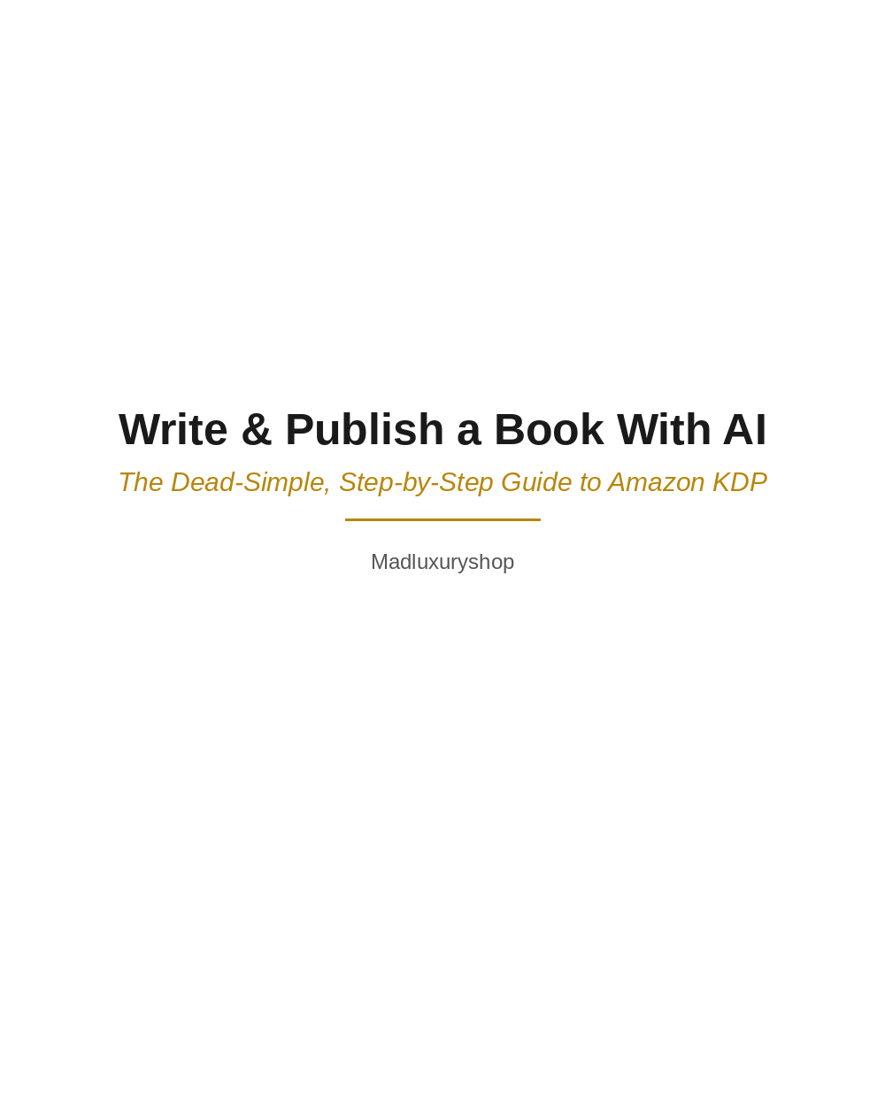 Write & Publish a Book With AI — Digital Guide (PDF)